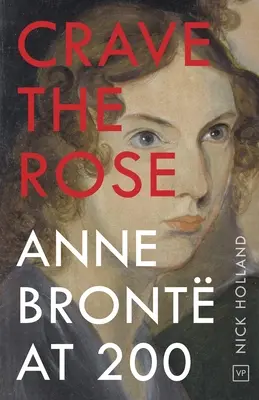 Crave the Rose: Anne Bront w wieku 200 lat - Crave the Rose: Anne Bront at 200