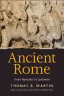 Starożytny Rzym: Od Romulusa do Justyniana - Ancient Rome: From Romulus to Justinian
