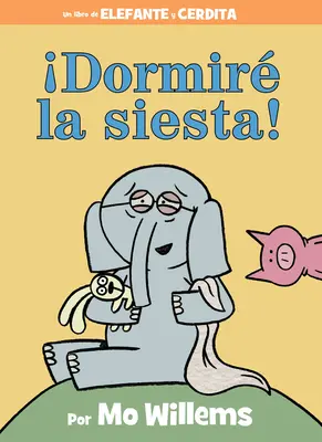 Dormir La Siesta! (Wydanie hiszpańskie) - Dormir La Siesta! (Spanish Edition)