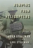 Skoki z helikopterów: Wspomnienia z Wietnamu - Jumping from Helicopters: A Vietnam Memoir