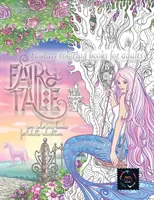 Bajkowe kolorowanki fantasy dla dorosłych: kolorowanki zen dla dorosłych relaksujące: uspokajające kolorowanki terapeutyczne dla dorosłych relaksujące - Fairy tale fantasy coloring books for adults: zen coloring books for adults relaxation: calming therapy coloring books for adults relaxation