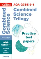 Collins GCSE 9-1 Revision - Aqa GCSE 9-1 Combined Science Foundation Practice Test Papers