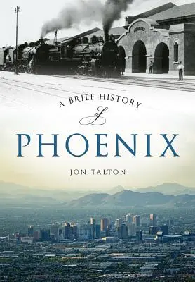 Krótka historia Phoenix - A Brief History of Phoenix