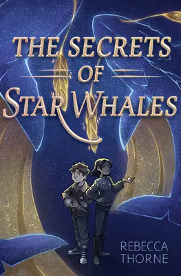 Sekrety gwiezdnych wielorybów - The Secrets of Star Whales