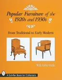 Popularne meble z lat dwudziestych i trzydziestych XX wieku - Popular Furniture of the 1920s and 1930s