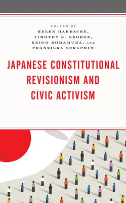 Japoński rewizjonizm konstytucyjny i aktywizm obywatelski - Japanese Constitutional Revisionism and Civic Activism