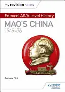 Moje notatki powtórkowe: Edexcel AS/A-level History: Chiny Mao, 1949-76 - My Revision Notes: Edexcel AS/A-level History: Mao's China, 1949-76
