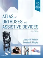 Atlas ortez i urządzeń wspomagających - Atlas of Orthoses and Assistive Devices