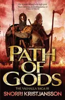 Ścieżka Bogów - Saga Valhalla Księga III - Path of Gods - The Valhalla Saga Book III