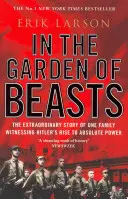 W ogrodzie bestii - miłość i terror w hitlerowskim Berlinie - In The Garden of Beasts - Love and terror in Hitler's Berlin