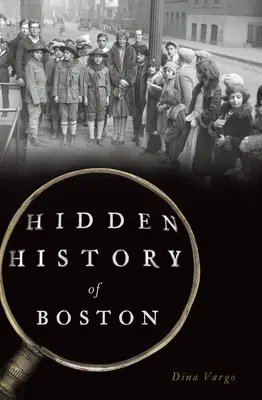 Ukryta historia Bostonu - Hidden History of Boston