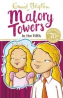 Malory Towers: W Piątej - Księga 5 - Malory Towers: In the Fifth - Book 5