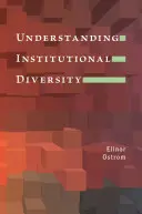 Zrozumienie różnorodności instytucjonalnej - Understanding Institutional Diversity