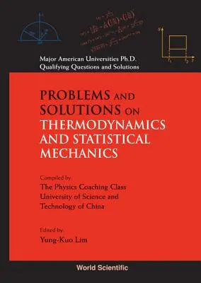 Problemy i rozwiązania z termodynamiki i mechaniki statystycznej - Problems and Solutions on Thermodynamics and Statistical Mechanics