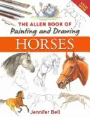 Książka Allena o malowaniu i rysowaniu koni - The Allen Book of Painting and Drawing Horses