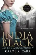India Black i cienie anarchii - tajemnica Madam of Espionage - India Black and the Shadows of Anarchy - A Madam of Espionage Mystery