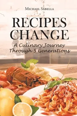 Przepisy się zmieniają: Kulinarna podróż przez 5 pokoleń - Recipes Change: A culinary journey through 5 generations