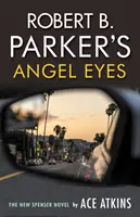 Oczy anioła Roberta B. Parkera - Robert B. Parker's Angel Eyes