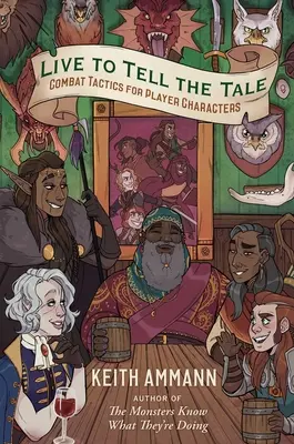 Live to Tell the Tale, 2: Taktyki walki dla postaci graczy - Live to Tell the Tale, 2: Combat Tactics for Player Characters