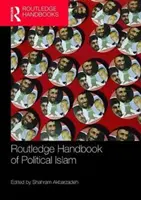 Podręcznik politycznego islamu - Routledge Handbook of Political Islam