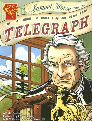 Samuel Morse i telegraf - Samuel Morse and the Telegraph