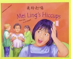 Czkawka Mei Ling w języku mandaryńskim i angielskim - Mei Ling's Hiccups in Mandarin and English