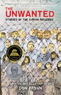 Niechciani: Historie syryjskich uchodźców - The Unwanted: Stories of the Syrian Refugees