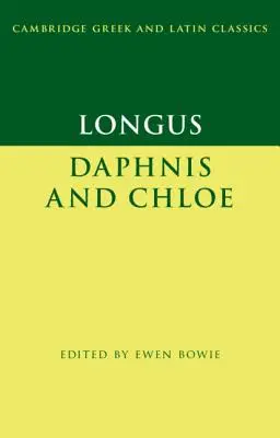 Longus: Dafnis i Chloe - Longus: Daphnis and Chloe