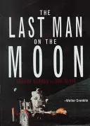 Ostatni człowiek na Księżycu: Astronauta Eugene Cernan i amerykański wyścig w kosmos - The Last Man on the Moon: Astronaut Eugene Cernan and America's Race in Space