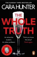 Whole Truth - Nowy „niemożliwy do przewidzenia” thriller detektywistyczny z Richard and Judy Book Club Spring 2021 - Whole Truth - The new 'impossible to predict' detective thriller from the Richard and Judy Book Club Spring 2021