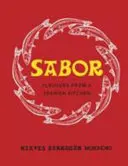 Sabor: Smaki z hiszpańskiej kuchni - Sabor: Flavours from a Spanish Kitchen