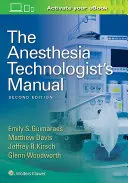 Podręcznik technologa znieczulenia - The Anesthesia Technologist's Manual