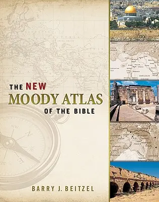 Nowy atlas biblijny Moody'ego - The New Moody Atlas of the Bible