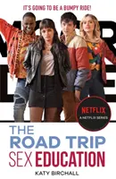 Edukacja seksualna: The Road Trip - jak zobaczyć na Netflix - Sex Education: The Road Trip - as seen on Netflix