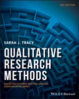 Metody badań jakościowych: Zbieranie dowodów, tworzenie analiz, komunikowanie wpływu - Qualitative Research Methods: Collecting Evidence, Crafting Analysis, Communicating Impact