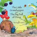 Opowieści dla dzieci z Nlp autorstwa angielskich sióstr: Mały konik polny i wielka kula gnoju - Story Time for Kids with Nlp by the English Sisters: The Little Grasshopper and the Big Ball of Dung