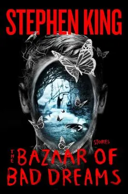 Bazar złych snów: Opowiadania - The Bazaar of Bad Dreams: Stories