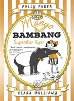 Mango & Bambang: Superstar Tapir (Księga czwarta) - Mango & Bambang: Superstar Tapir (Book Four)