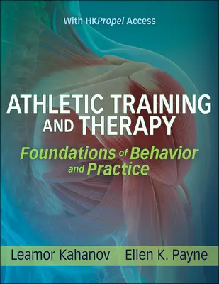 Trening i terapia lekkoatletyczna - podstawy zachowania i praktyki - Athletic Training and Therapy - Foundations of Behavior and Practice