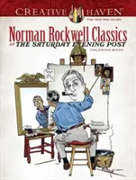 Kolorowanka Creative Haven Norman Rockwell Classics from the Saturday Evening Post - Creative Haven Norman Rockwell Classics from the Saturday Evening Post Coloring Book