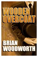 Drewniany płaszcz - Wooden Overcoat