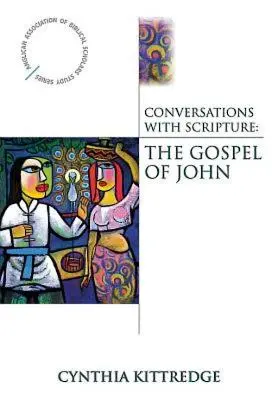 Rozmowy z Pismem Świętym: Ewangelia Jana - Conversations with Scripture: The Gospel of John