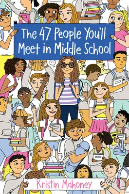 47 osób, które poznasz w gimnazjum - The 47 People You'll Meet in Middle School