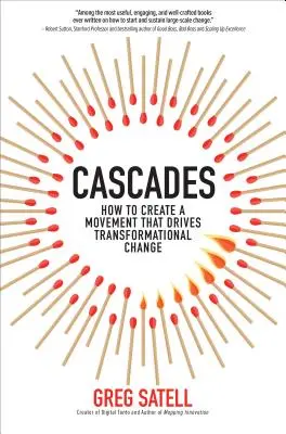 Kaskady: Jak stworzyć ruch, który napędza transformacyjne zmiany - Cascades: How to Create a Movement That Drives Transformational Change