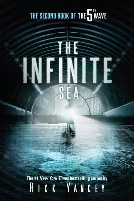 Nieskończone morze: Druga Księga Piątej Fali - The Infinite Sea: The Second Book of the 5th Wave