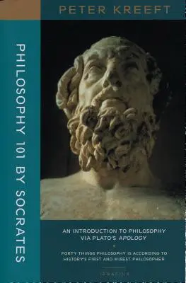 Filozofia 101 według Sokratesa: Wprowadzenie do filozofii poprzez apologię Platona - Philosophy 101 by Socrates: An Introduction to Philosophy Via Plato's Apology