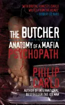 Rzeźnik - Anatomia mafijnego psychopaty - Butcher - Anatomy of a Mafia Psychopath