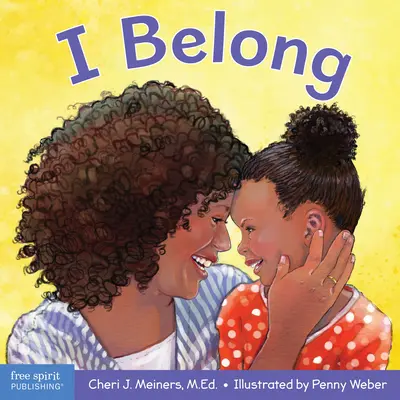 I Belong: Książka o byciu częścią rodziny i grupy - I Belong: A Book about Being Part of a Family and a Group