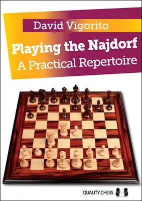 Grając Najdorfa: Praktyczny repertuar - Playing the Najdorf: A Practical Repertoire