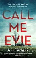 Call Me Evie - australijski bestseller z zaskakującym zwrotem akcji - Call Me Evie - The Australian Bestseller with a jaw-dropping twist